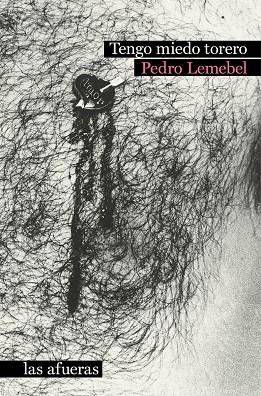 TENGO MIEDO TORERO | 9788412244090 | LEMEBEL, PEDRO