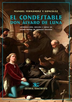 CONDESTABLE DON ÁLVARO DE LUNA, EL | 9788418387906 | FERNANDEZ, MANUEL