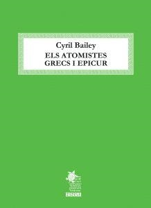 ATOMISTES GRECS I EPICUR, ELS | 9788412346985 | BAILEY, CYRIL