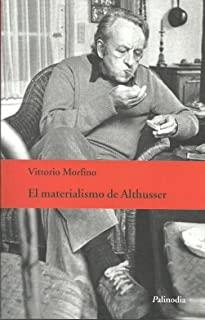 MATERIALISMO DE ALTHUSSER, EL | 9789568438432 | MORFINO, VITTORIO