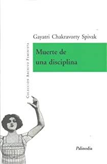 MUERTE DE UNA DISCIPLINA | 9789568438258 | SPIVAK, GAYATRI CHAKRAVORTY