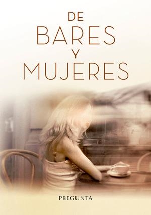 DE BARES Y MUJERES | 9788417532628 | ARMINGOL ARMAÑAC, MARTA/ASENSIO PUYALTO, OLGA/BORDONABA PLOU, LAURA/CASTÁN IBARZ, CLARA/FIDALGO DOMI