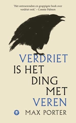 VERDRIET IS HET DING MET VEREN | 9789023456865 | PORTER, MAX