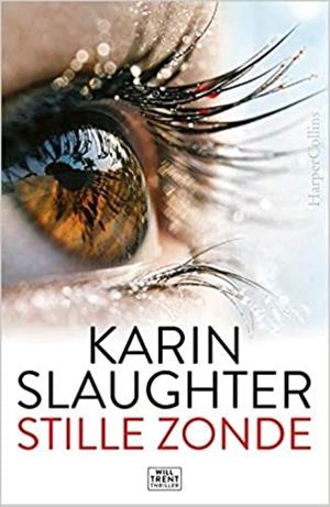 STILLE ZONDE | 9789402706796 | SLAUGHTER, KARIN