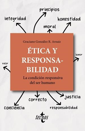 ÉTICA Y RESPONSABILIDAD | 9788430982066 | GONZÁLEZ RODRÍGUEZ-ARNAIZ, GRACIANO