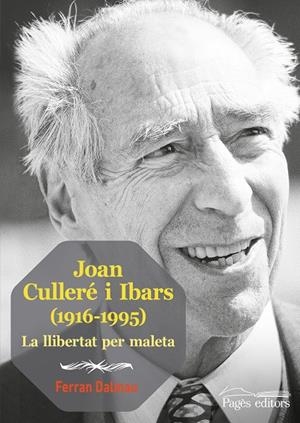 JOAN CULLERÉ I IBARS (1916-1995) | 9788413032665 | DALMAU, FERRAN