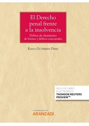DERECHO PENAL FRENTE A LA INSOLVENCIA, EL | 9788413901428 | GUTIERREZ PEREZ, ELENA