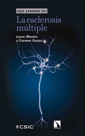ESCLEROSIS MULTIPLE, LA | 9788400107680 | MESTRE, LEYRE / GUAZA RODRIGUEZ, CARMEN