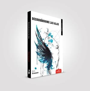 DESDUDÁNDOME LAS ALAS | 9788412293173 | GRAUSEN, ELENA