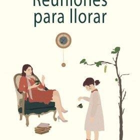 REUNIONES PARA LLORAR | 9788412341034 | MARQUEZ BARRIOS, LOURDES