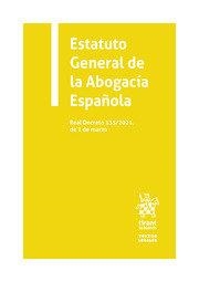 ESTATUTO GENERAL DE LA ABOGACIA ESPAÑOLA | 9788413972251 | ESCRIBANO MOLINA, ALBINO