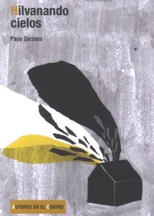HILVANANDO CIELOS | 9788490410080 | ZARZOSO, PACO