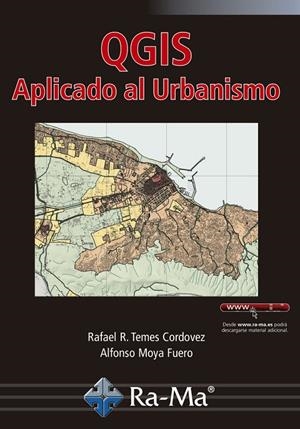 QGIS APLICADO AL URBANISMO | 9788418551284 | TEMES CORDOVEZ, RAFEL RAMON