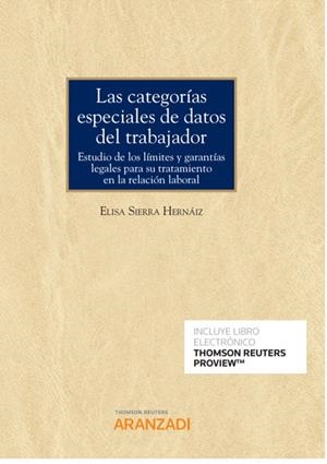 CATEGORIAS ESPECIALES DE DATOS DEL TRABAJADOR, LAS | 9788413088419 | SIERRA HERNAIZ, ELISA