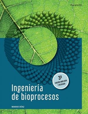 INGENIERIA DE BIOPROCESOS | 9788413660233 | DIAZ, MARIO