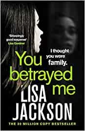 YOU BETRAYED ME | 9781529304343 | JACKSON, LISA