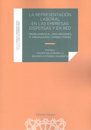 REPRESENTACIÓN LABORAL EN LAS EMPRESAS DISPERSAS Y EN RED, LA | 9788413691084 | SOLA MONELLS, XAVIER