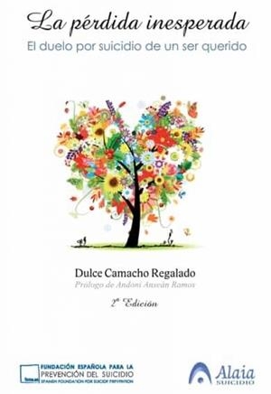 PERDIDA INESPERADA, LA (3A EDICIÓN) | 9788494299056 | CAMACHO REGALADO, DULCE