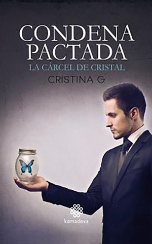 CONDENA PACTADA : LA CÁRCEL DE CRISTAL | 9788412032307 | GONZALEZ VALLADOLID, CRISTINA