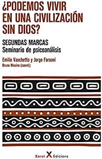 PODEMOS VIVIR EN UNA CIVILIZACIÓN SIN DIOS ? | 9788412337259 | VASCHETTO, EMILIO