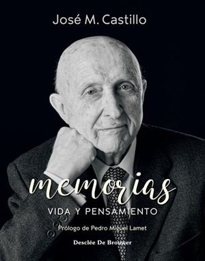 MEMORIAS, VIDA Y PENSAMIENTO | 9788433031440 | CASTILLO, JOSÉ MARÍA