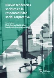 NUEVAS TENDENCIAS SOCIALES EN LA RESPONSABILIDAD SOCIAL CORPORATIVA | 9788418329630 | ABELLAN, M. ÁNGELES