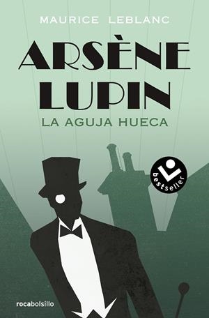 ARSÈNE LUPIN. LA AGUJA HUECA | 9788417821869 | LEBLANC, MAURICE