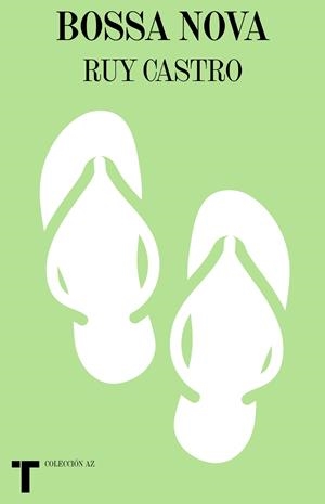 BOSSA NOVA | 9788418428531 | CASTRO, RUY