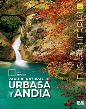 PARQUE NATURAL DE URBASA Y ANDIA | 9788482167763 | ZINKUNEGI, KIKE