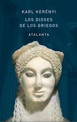 DIOSES DE LOS GRIEGOS, LOS | 9788412213034 | KERÉNYI, KARL