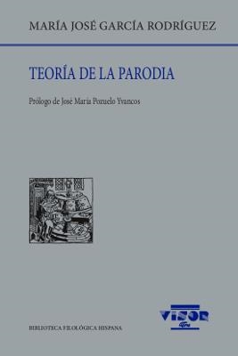 TEORÍA DE LA PARODIA | 9788498952452 | GARCÍA RODRÍGUEZ, MARÍA JOSÉ
