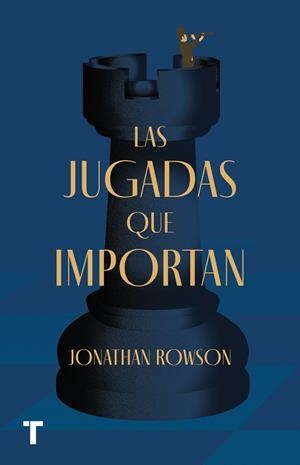 JUGADAS QUE IMPORTAN, LAS | 9788418428487 | ROWSON, JONATHAN