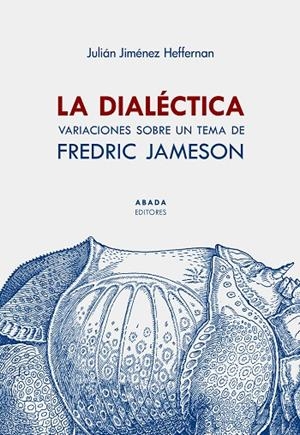 DIALÉCTICA, LA | 9788417301835 | JIMÉNEZ HEFFERNAN, JULIÁN
