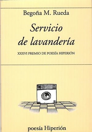 SERVICIO DE LAVANDERIA | 9788490021781 | RUEDA, BERGOÑA M.