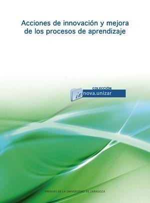 ACCIONES DE INNOVACIÓN Y MEJORA DE LOS PROCESOS DE APRENDIZAJE | 9788415538042 | VARIOS AUTORES