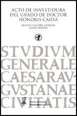 ACTO DE INVESTIDURA DEL GRADO DE DOCTOR HONORIS CAUSA DE MATEO VALERO CORTÉS Y YOSSI SHEFFI | 9788415031956 | VALERO CORTÉS, MATEO / SHEFFI, YOSSI