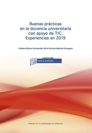 BUENAS PRÁCTICAS EN LA DOCENCIA UNIVERSITARIA CON APOYO DE TIC. EXPERIENCIAS EN 2019 | 9788413401300