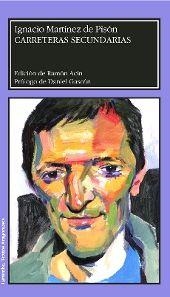 CARRETERAS SECUNDARIAS | 9788415538684 | MARTINEZ DE PISÓN, IGNACIO