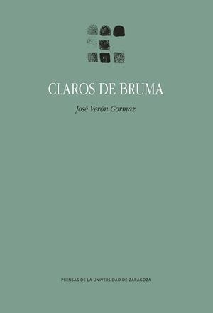 CLAROS DE BRUMA | 9788416935581 | VERÓN GORMAZ, JOSÉ