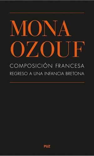COMPOSICIÓN FRANCESA. REGRESO A UNA INFANCIA BRETONA | 9788416272730 | OZOUF, MONA
