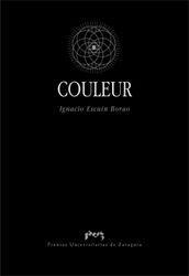 COULEUR | 9788477339014 | ESCUÍN BORAO, IGNACIO