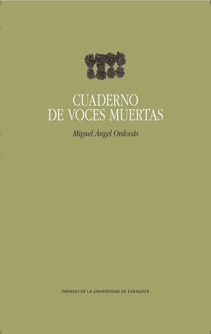 CUADERNO DE VOCES MUERTAS | 9788417633240 | ORDOVÁS MATEO, MIGUEL ÁNGEL