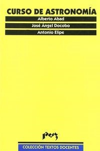 CURSO DE ASTRONOMÍA | 9788477335863 | ABAD MEDINA, ALBERTO / DOCOBO DURANTEZ, J. A. / ELIPE SÁNCHEZ, ANTONIO