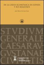 DE LA CRISIS ECONÓMICA EN ESPAÑA Y SUS REMEDIOS | 9788415274926 | SERRANO SANZ, JOSÉ MARÍA