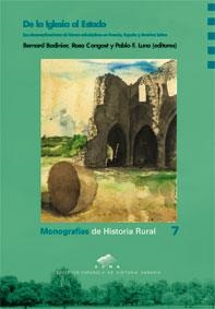 DE LA IGLESIA AL ESTADO. LAS DESAMORTIZACIONES DE BIENES ECLESIÁSTICOS EN FRANCIA, ESPAÑA Y AMÉRICA LATINA | 9788492774753