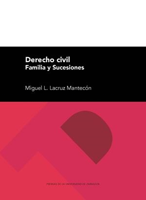 DERECHO CIVIL. FAMILIA Y SUCESIONES | 9788417358921 | LACRUZ MANTECÓN, MIGUEL L.