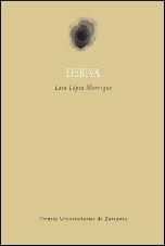 DERIVA | 9788415538103 | LÓPEZ MANRIQUE, LAIA