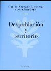 DESPOBLACIÓN Y TERRITORIO | 9788487333941 | SERRANO LACARRA, CARLOS