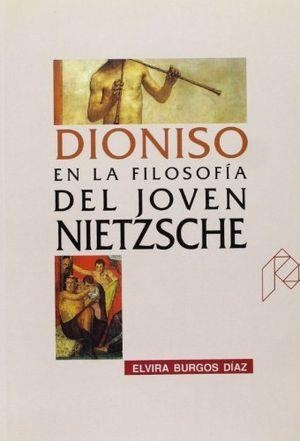DIONISO EN LA FILOSOFÍA DEL JOVEN NIETZSCHE | 9788477333852 | BURGOS DÍAZ, ELVIRA