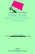 ECHARSE A LA CALLE. AMOTINADOS, HUELGUISTAS Y REVOLUCIONARIOS. (LA RIOJA, 1890-1936) | 9788477335344 | GIL ANDRÉS, CARLOS